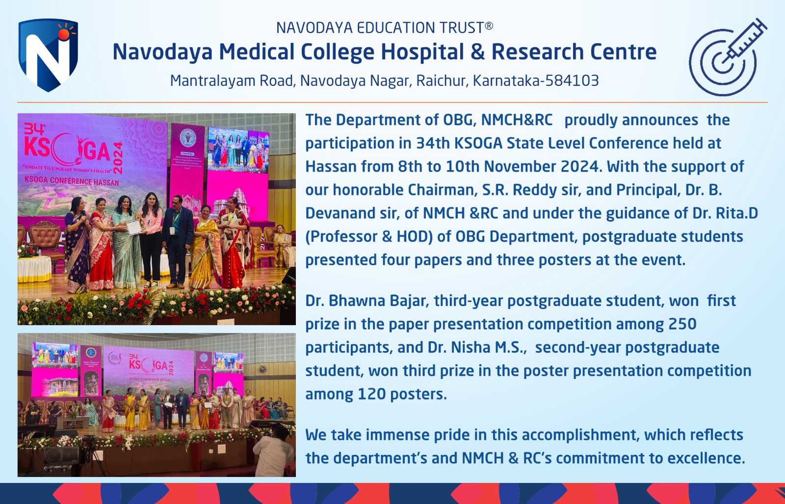 Dr. Bhawna Bajar, third-year postgraduate student, won first prize in the paper presentation competition among 250 participants, and Dr. Nisha M.S., second-year postgraduate student, won third prize in the poster presentation competition among 120 posters.